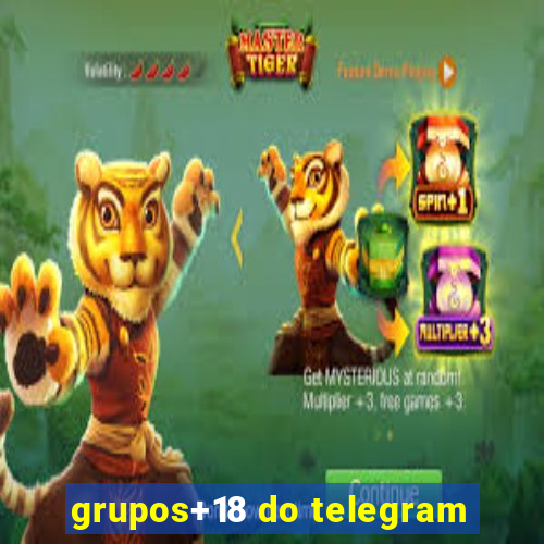 grupos+18 do telegram